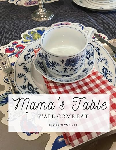 Mama's Table - Y'all Come Eat