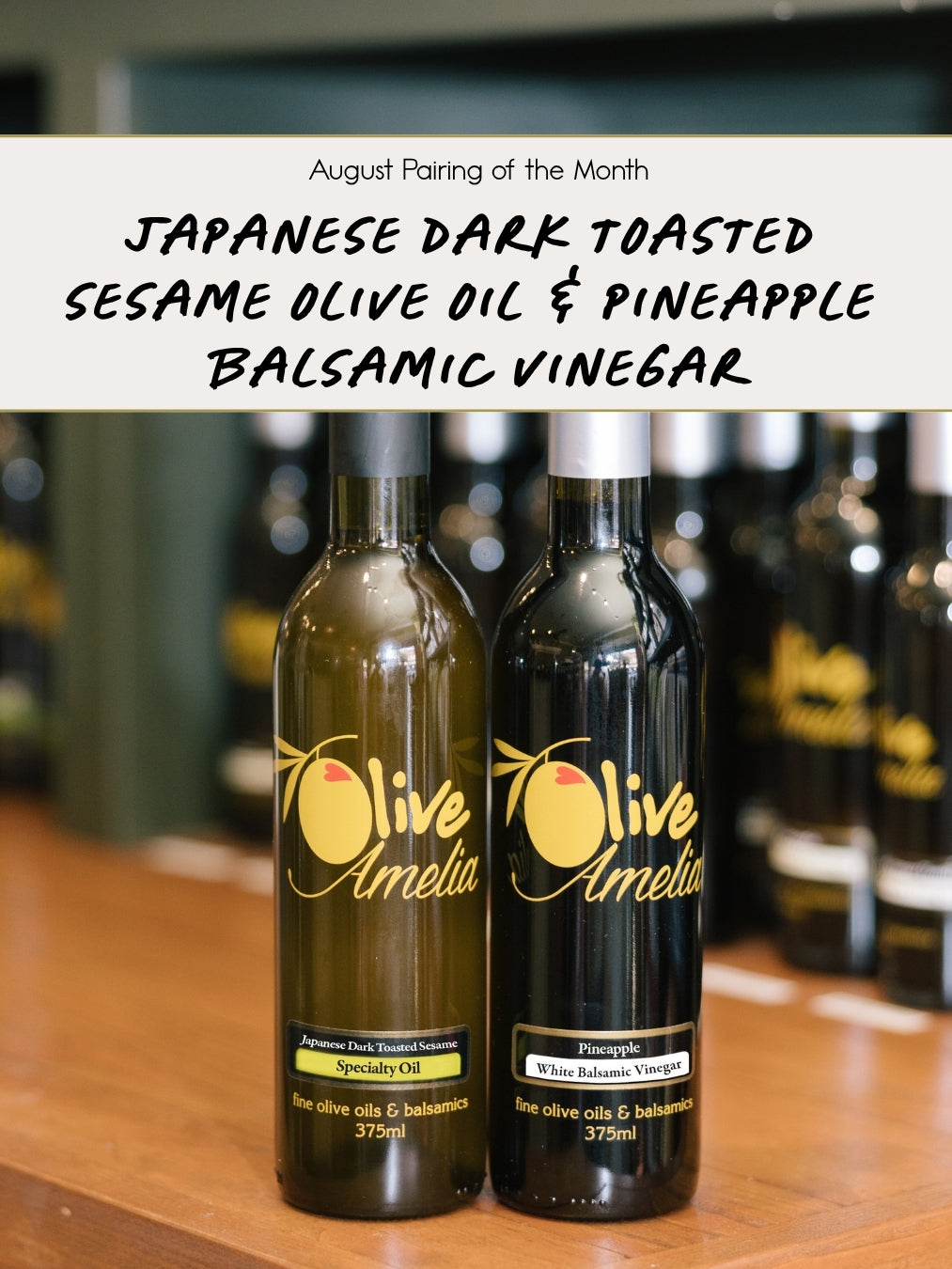 August 2026 Pairing - Dark Toasted Japanese Sesame & Pineapple White Balsamic
